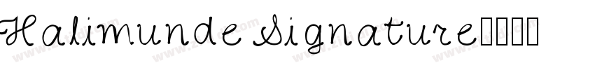 Halimunde Signature字体转换